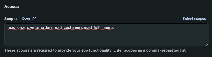 Access scopes box with read_orders, write_orders, read_customers, read_fulfillments