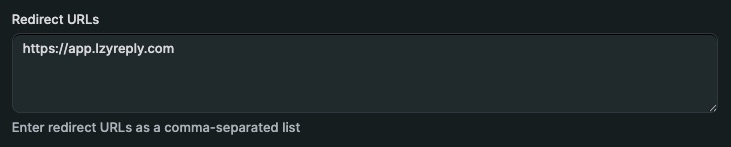 Redirect URLs box filled with https://app.lzyreply.com